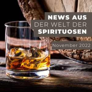 News aus der Spirituosenwelt November 2022